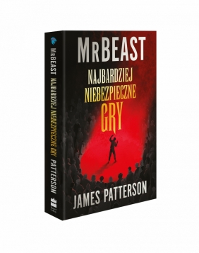 Najbardziej niebezpieczne gry - MrBeast, James Patterson