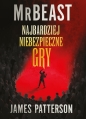 Najbardziej niebezpieczne gry - MrBeast, James Patterson