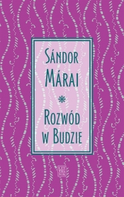 Rozwód w Budzie - Sándor Márai