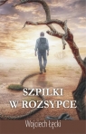 Szpilki w rozsypce Wojciech Łęcki