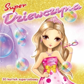 Super dziewczyna - Opracowanie zbiorowe