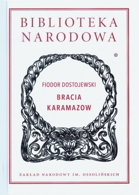 Bracia Karamazow - Dostojewski Fiodor<br />