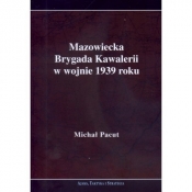Mazowiecka Brygada Kawalerii w wojnie 1939 - Pacut Michał