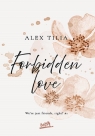 Forbidden love Alex Tilia