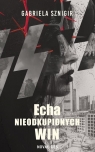Echa nieodkupionych win Gabriela Sznigir