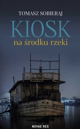 Kiosk na środku rzeki - Tomasz Sobieraj