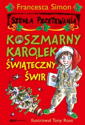 Koszmarny Karolek i świąteczny świr - Simon Francesca