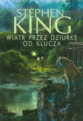 Mroczna Wieża Wiatr przez dziurkę od klucza - Stephen King