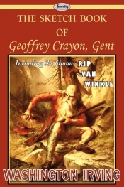 The Sketch Book of Geoffrey Crayon, Gent - Irving Washington
