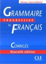 Grammaire progressive du Francais Niveau intermediaire klucz Thievenaz Odile
