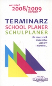 Terminarz school planer schulplaner Wrzesień 2008/sierpień2009 - <br />