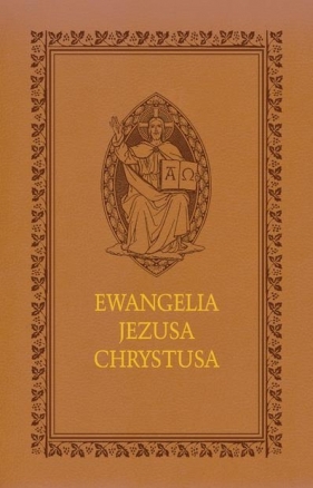 Ewangelia Jezusa Chrystusa