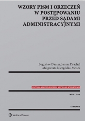 Wzory pism i orzeczeń w postępowaniu przed sądami administracyjnymi - Bogusław Dauter, Niezgódka-Medek Małgorzata