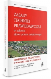 Zasady techniki prawodawczej w zakresie aktów prawa miejscowego