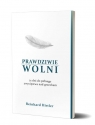 Prawdziwie wolni Reinhard Hirtler