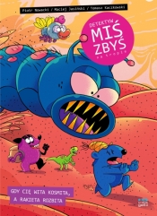 Detektyw Miś Zbyś na tropie. Gdy cię wita kosmita, a rakieta rozbita - Maciej Jasiński