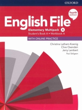 English File. Język angielski. Elementary Multipack A + online practice. Podręcznik + zeszyt ćwiczeń dla liceum i technikum. Wydanie 4 - Opracowanie zbiorowe