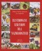 Ilustrowany leksykon dla najmłodszych - Elżbieta Zechenter-Spławińska, Ewa Stadtmüller