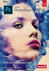 Adobe Photoshop CC/CC PL. Oficjalny podręcznik - Conrad Chavez