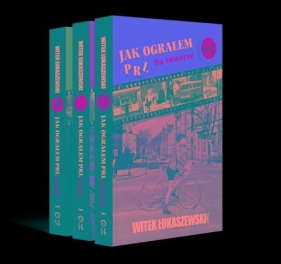 Jak ograłem PRL Tom 1-3 - Witek Łukaszewski