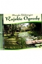 Muzyka relaks. Rajskie ogrody