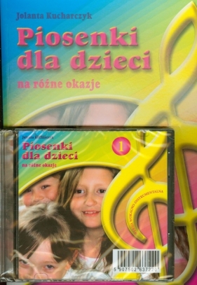 Piosenki dla dzieci na różne okazje + CD - Kucharczyk Jolanta