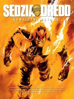 *Sędzia Dredd Kompletne akta 19 - John Smith, Mark Millar, Grant Morrison, Garth Ennis, John Wagner