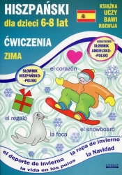 Hiszpański dla dzieci 6-8 lat Ćwiczenia Zima - Hanna Jewiak, Katarzyna Piechocka-Empel