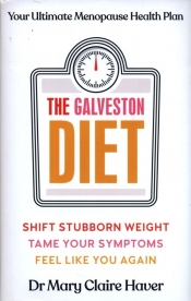 The Galveston Diet - Haver Mary Claire