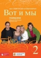 Wot i my 2 Podręcznik Język rosyjski dla szkół ponadgimnazjalnych z płytą CD