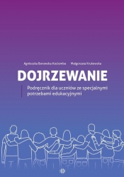 Dojrzewanie - Agnieszka Borowska-Kociemba, Małgorzata Krukowska