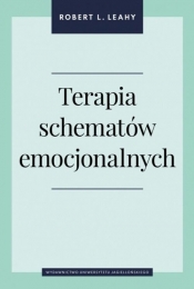Terapia schematów emocjonalnych - Robert L. Leahy