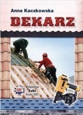 Dekarz - Anna Kaczkowska