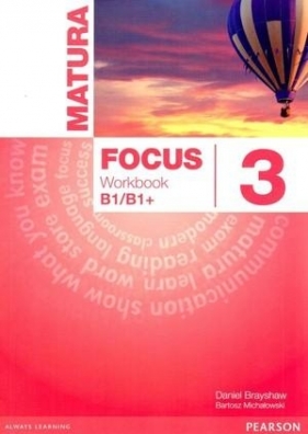 Matura Focus 3 WB LONGMAN (Uszkodzona okładka) - Sue Kay, Vaughan Jones, Daniel Brayshaw, Bartosz M