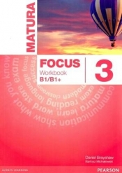 Matura Focus 3. Workbook - Daniel Brayshaw, Bartosz M, Sue Kay, Vaughan Jones