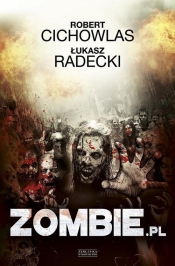 Zombie.pl - Radecki Łukasz, Cichowlas Robert