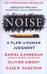 Noise Kahneman Daniel, Olivier Sibony, Cass R. Sunstein