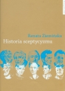 Historia sceptycyzmu W poszukiwaniu spójności Renata Ziemińska