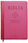 Biblia Pierwszego Kościoła różowa z paginatorami i suwakiem Popowski Remigiusz