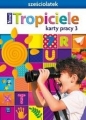 Nowi Tropiciele. Sześciolatek. Karty pracy. Część 3 - Beata Gawrońska, Emilia Raczek
