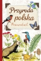 Przyroda polska. Przewodnik - Robert Jacek Dzwonkowski