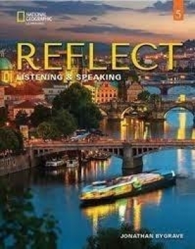 Reflect 5 Listening & Speaking Teacher's Guide - Praca zbiorowa