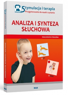 Stymulacja i terapia. Analiza i synteza słuchowa - Małgorzata Podleśna