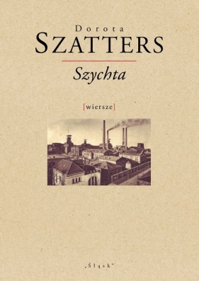 Szychta /wiersze/ - Szatters Dorota