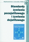 Standardy żywienia pozajelitowego i żywienia dojelitowego