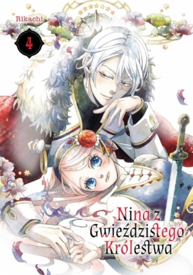 Nina z gwieździstego królestwa. Tom 4 - Rikachi