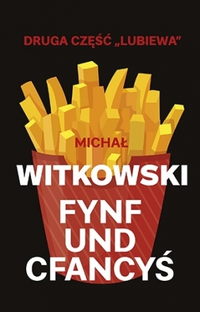 Fynf und cfancyś - Witkowski Michał