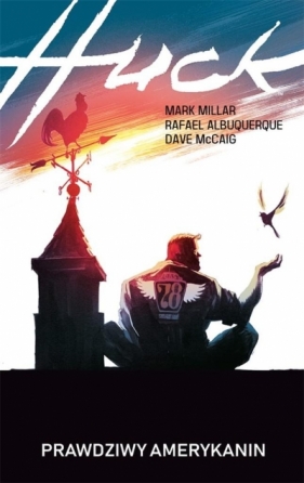 Huck - Mark Millar, Rafael Albuquerque