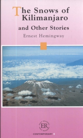 The snows of Kilimanjaro and other stories - Ernest Hemingway