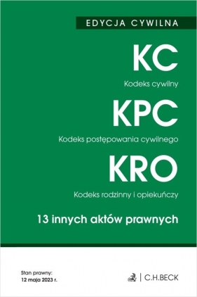 Edycja Cywilna Kodeks cywilny Kodeks postępowania cywilnego Kodeks rodzinny i opiekuńczy